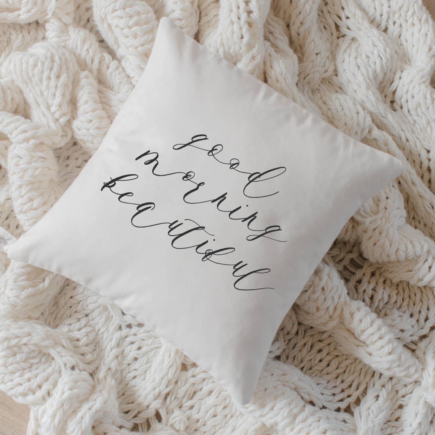 Throw Pillows - Good Morning Beautiful