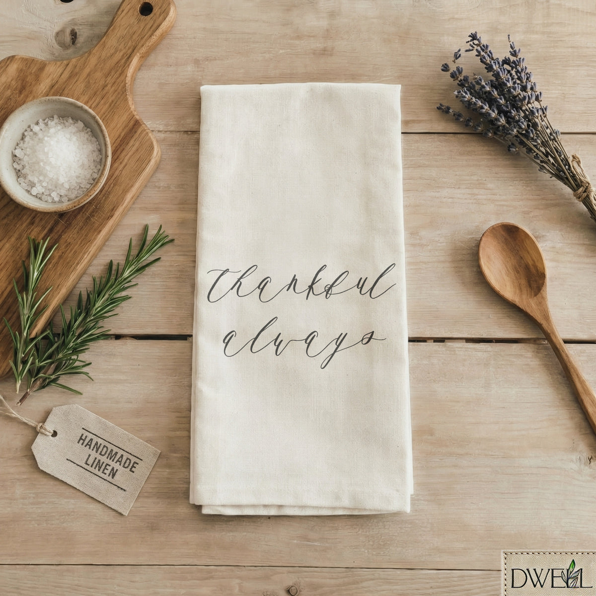 Tea Towel - Thankful Always