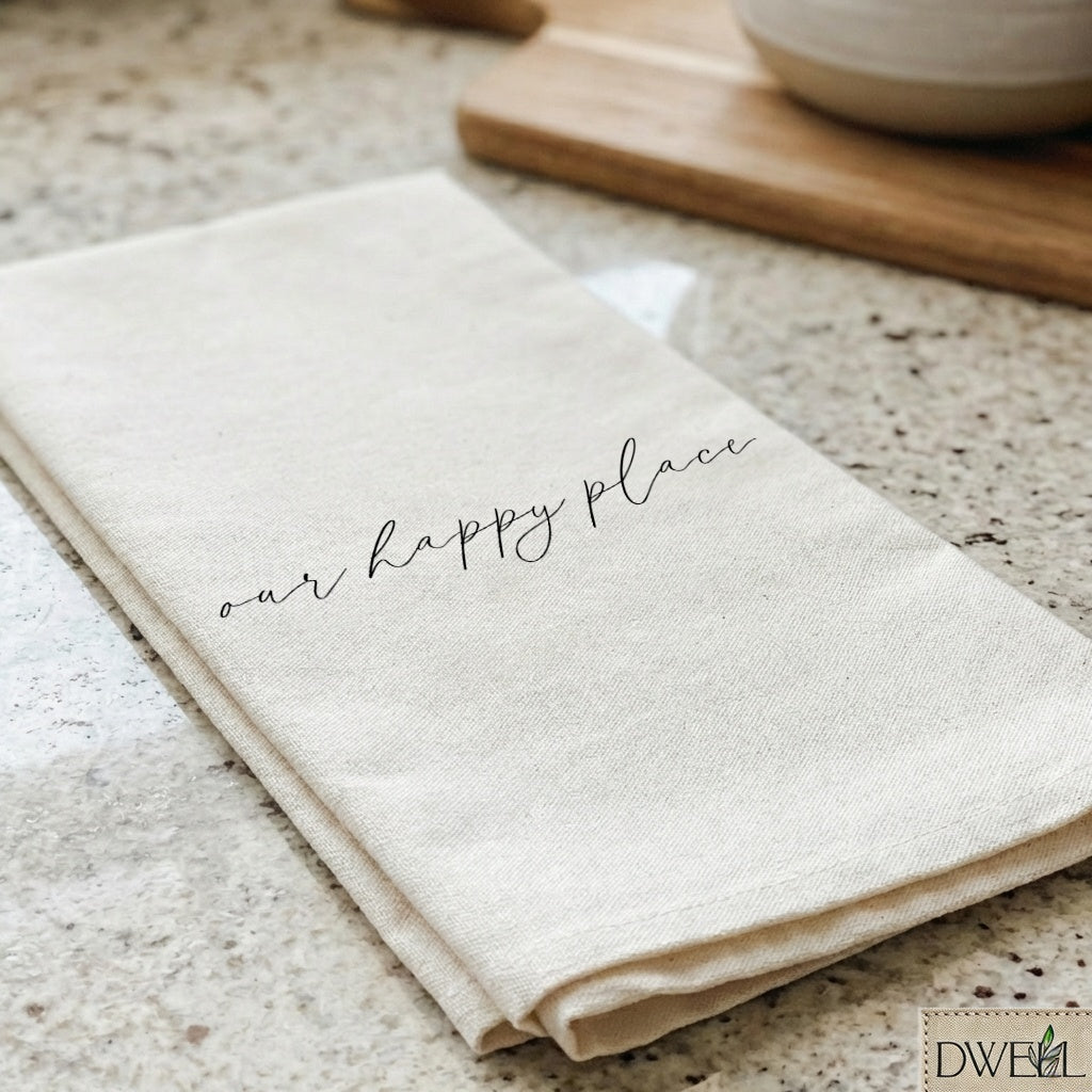 Tea Towel - Our Happy Place