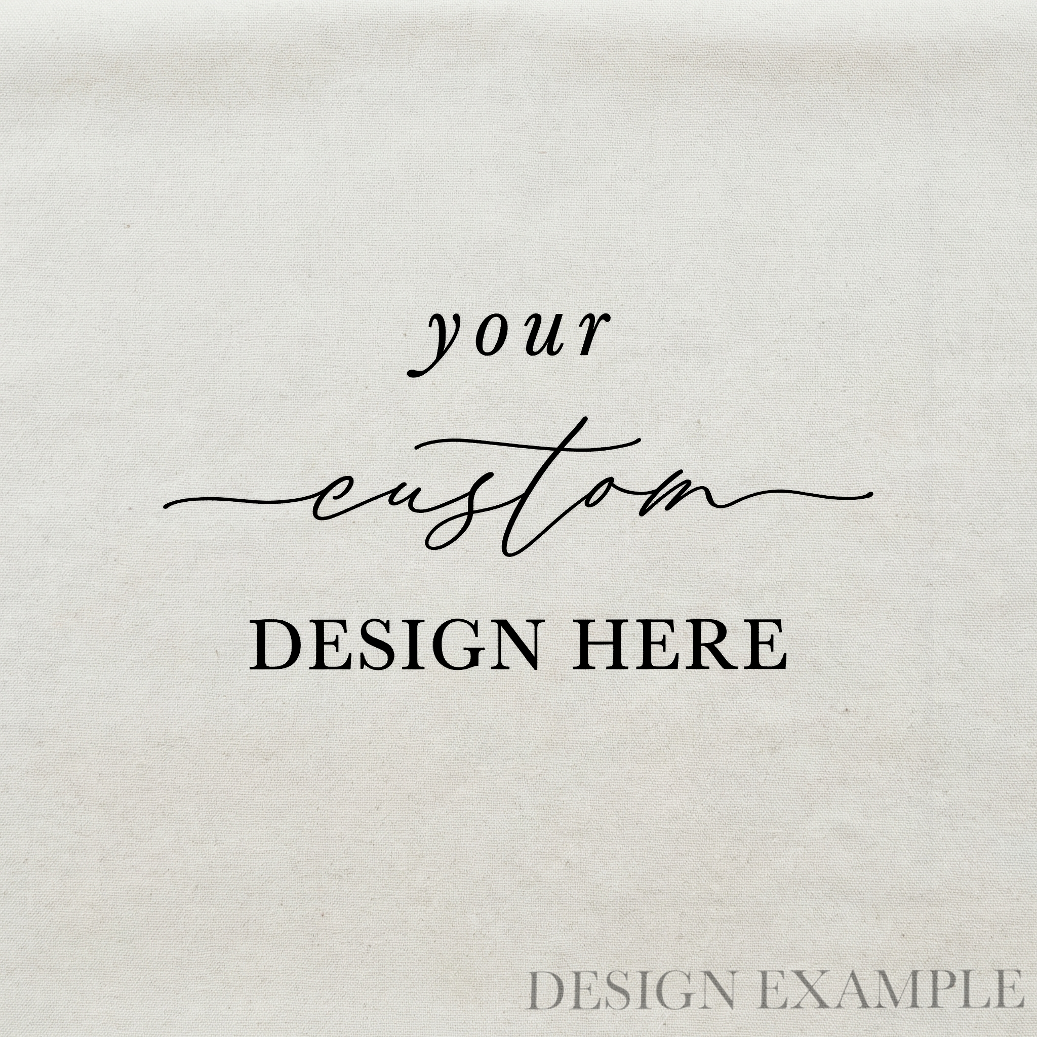 Custom Tea Towel - Custom Design