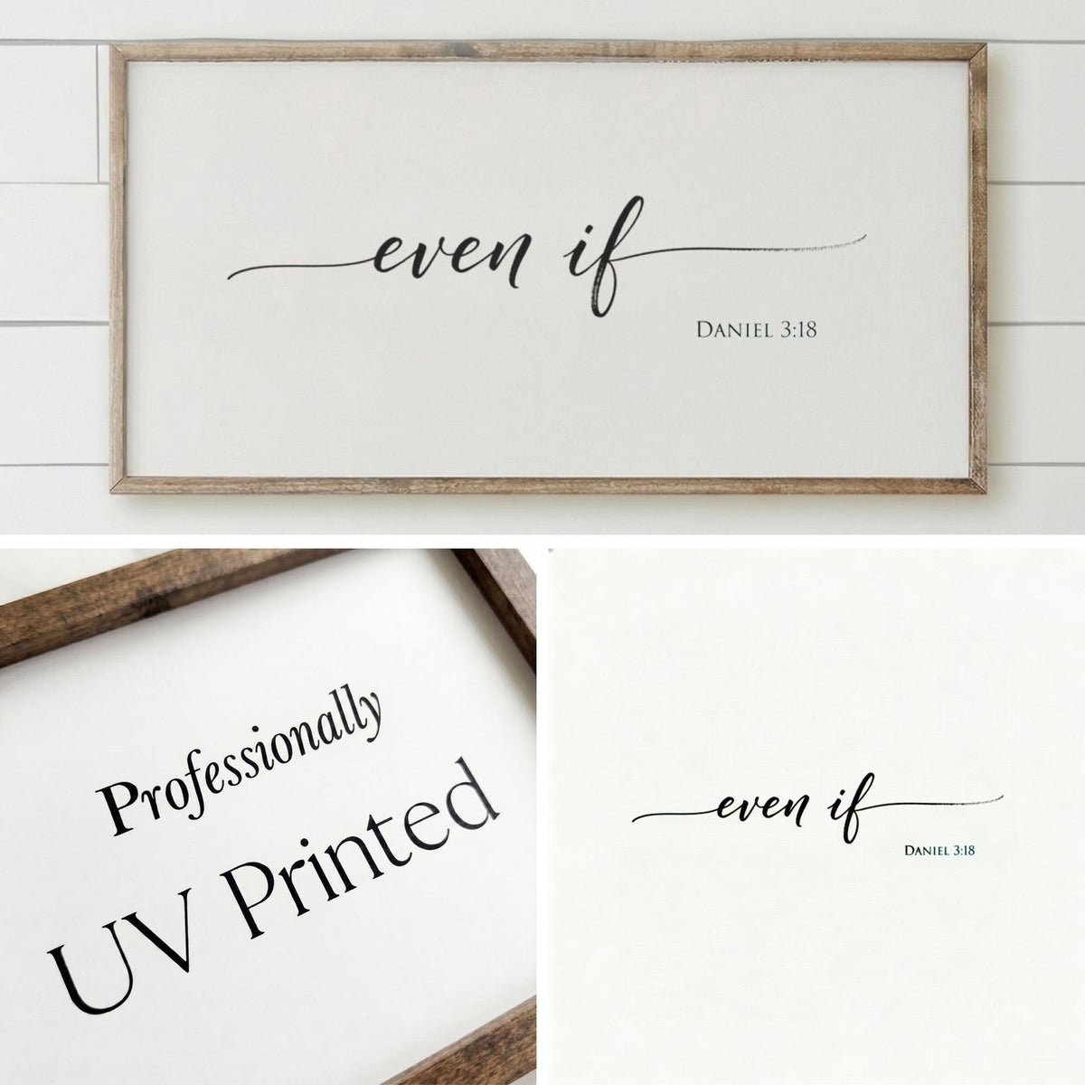 Wooden Frames - Daniel 3:18 Even If