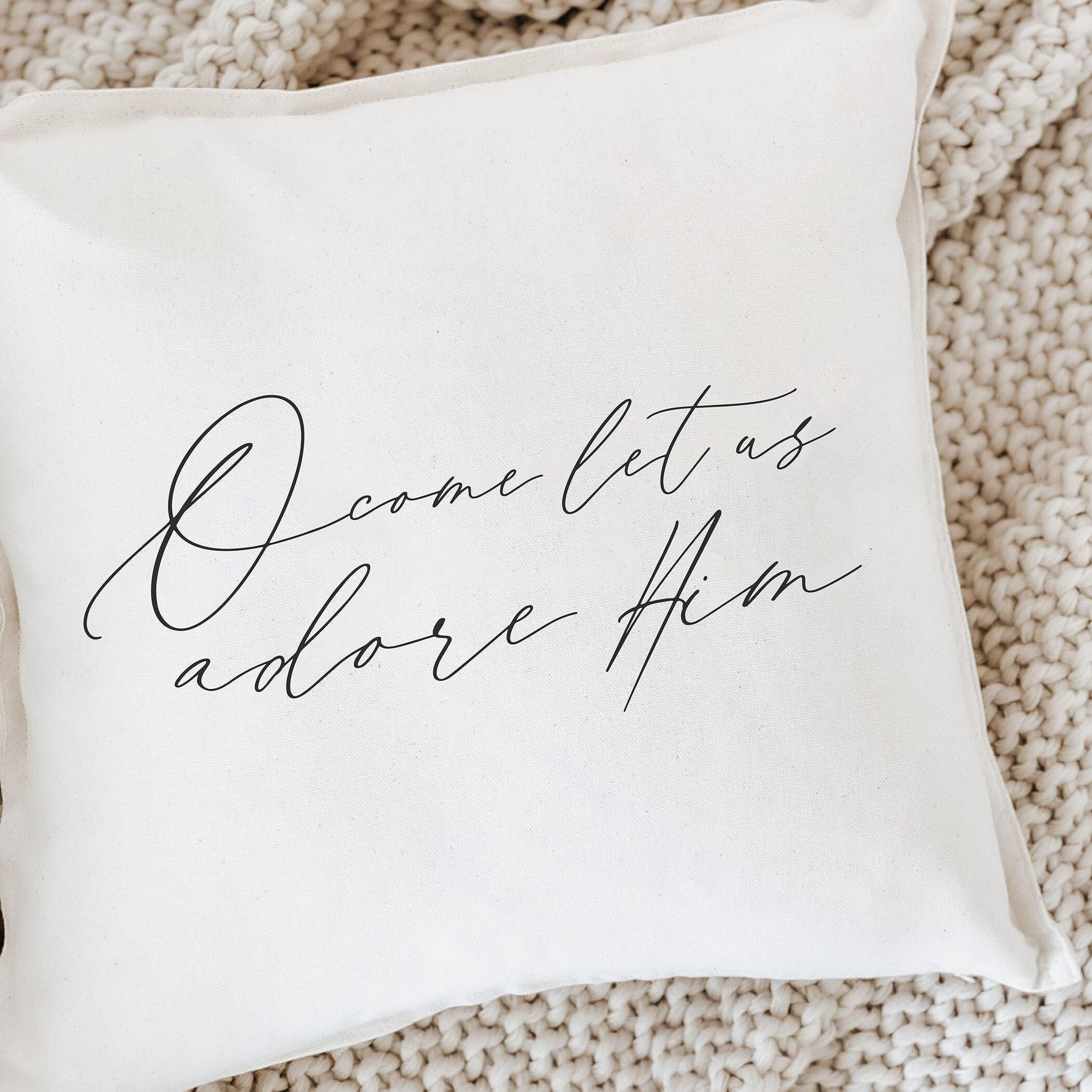 Christmas Throw Pillow - O Come Let Us Adore Him, Christmas decor, calligraphy, home decor, Winter pillow, cushion cover, seasonal pillow