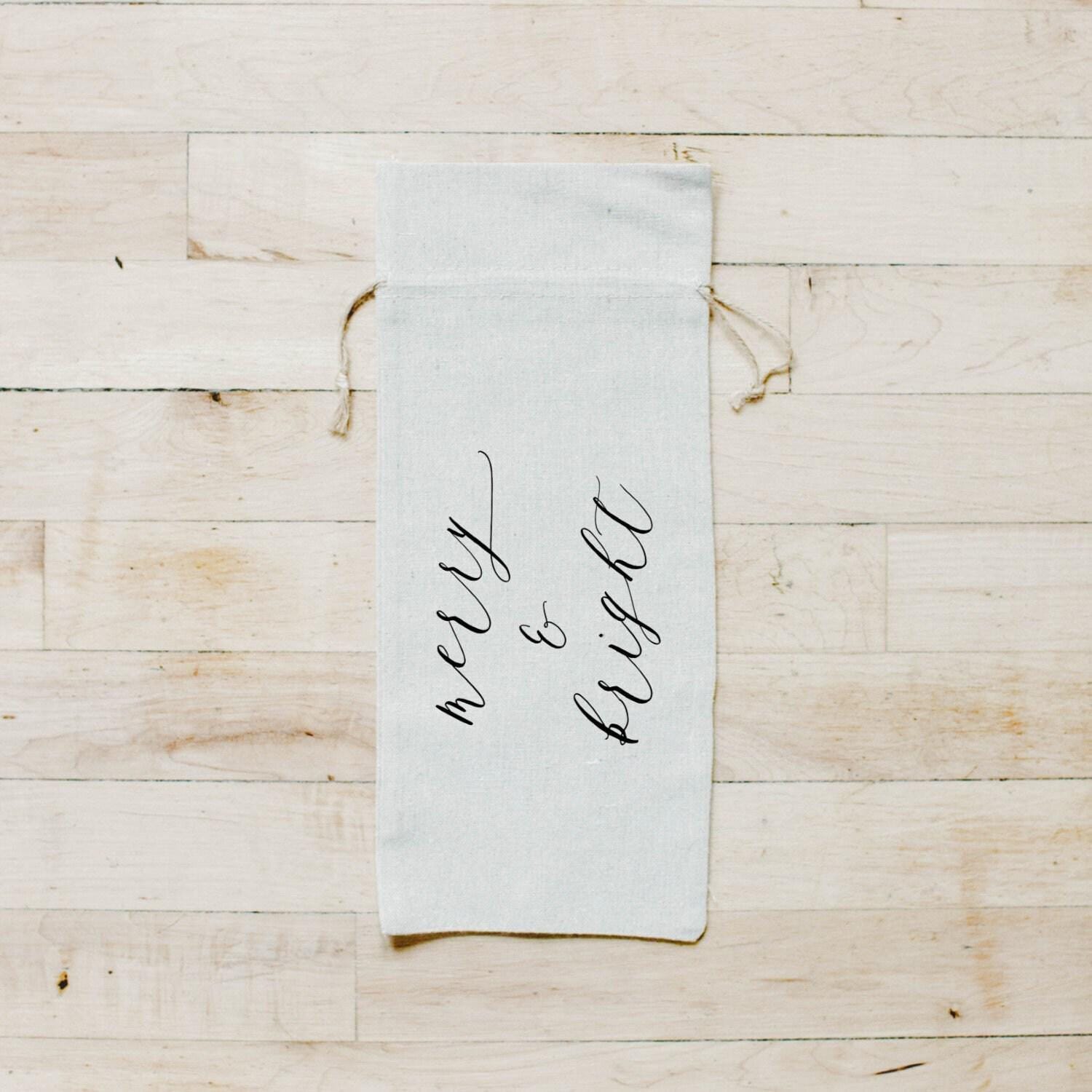 Wine Bag - Merry & Bright, hostess gift, wedding gift, Handmade in USA, Winter Decor, Gift, Present for Her, Seasonal Home Decor
