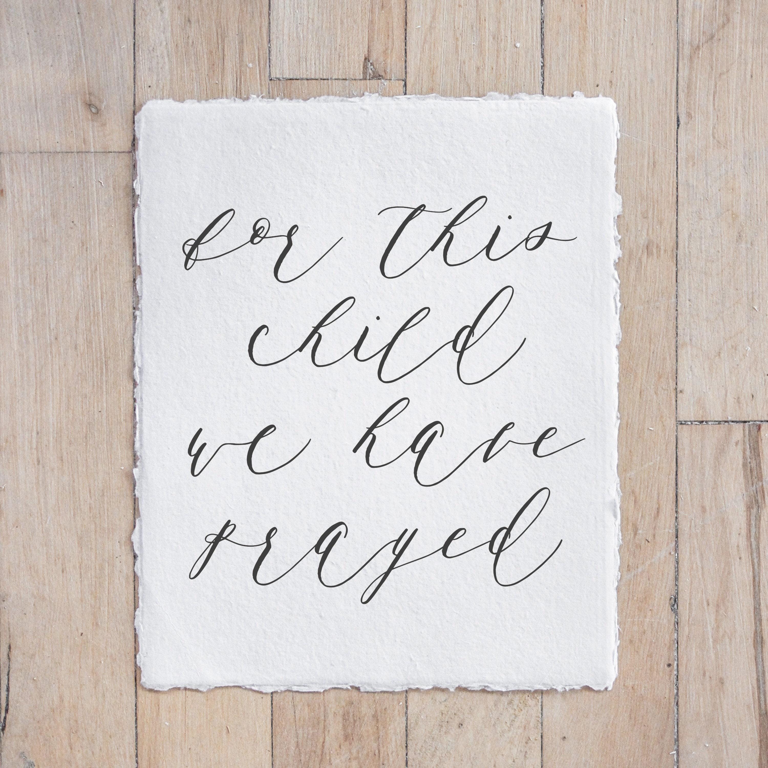 Calligraphy Print - For This Child We Have Prayed - Vertical