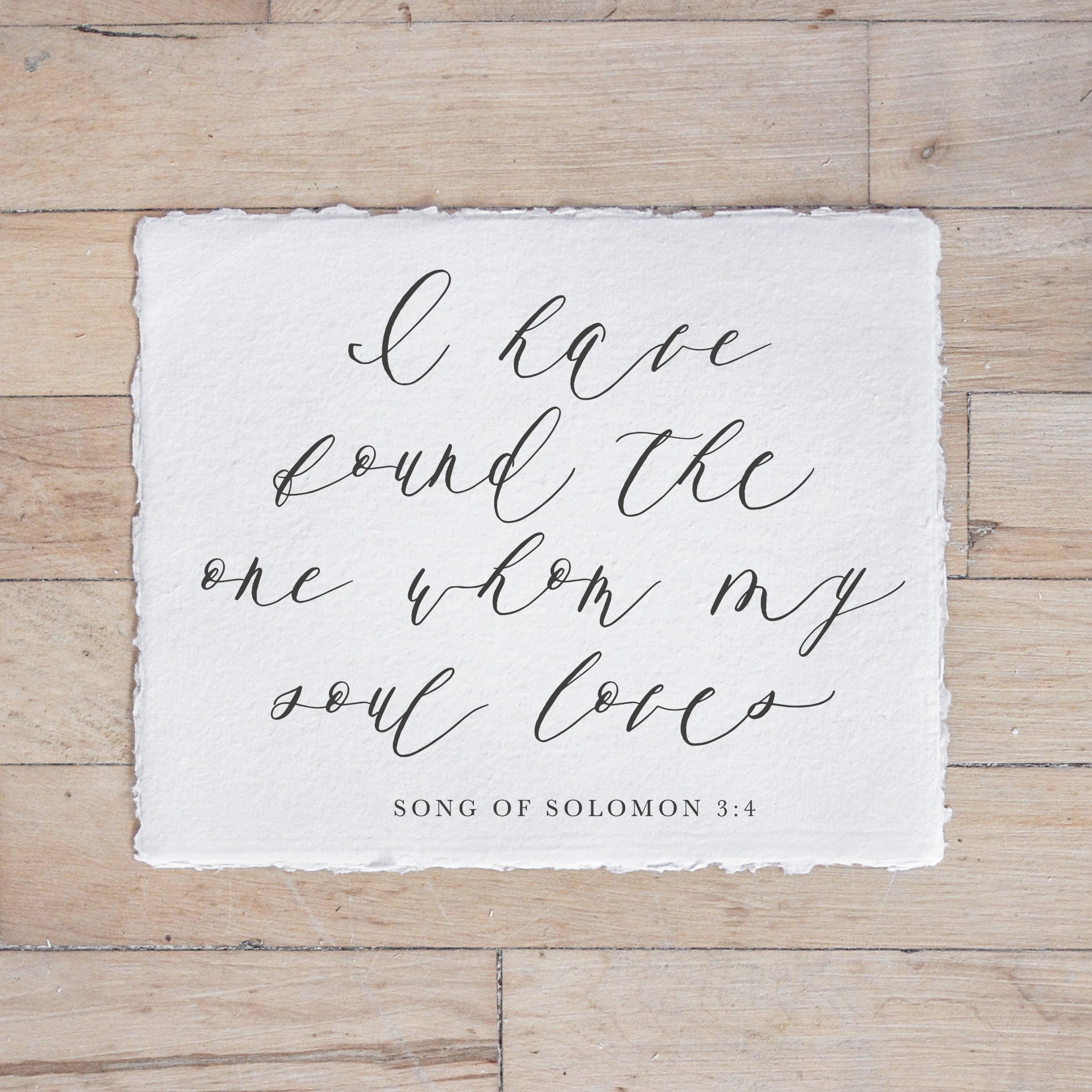 Calligraphy Print - I Have Found the One Whom My Soul Loves - Horiztontal