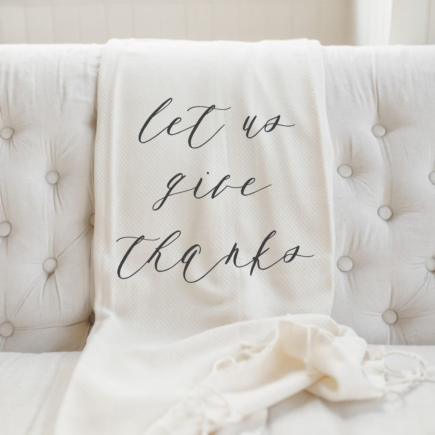 Throw Blanket - Let Us Give Thanks, housewarming gift, decorative blanket, cozy, fall decor, autumn designs, soft and comfy