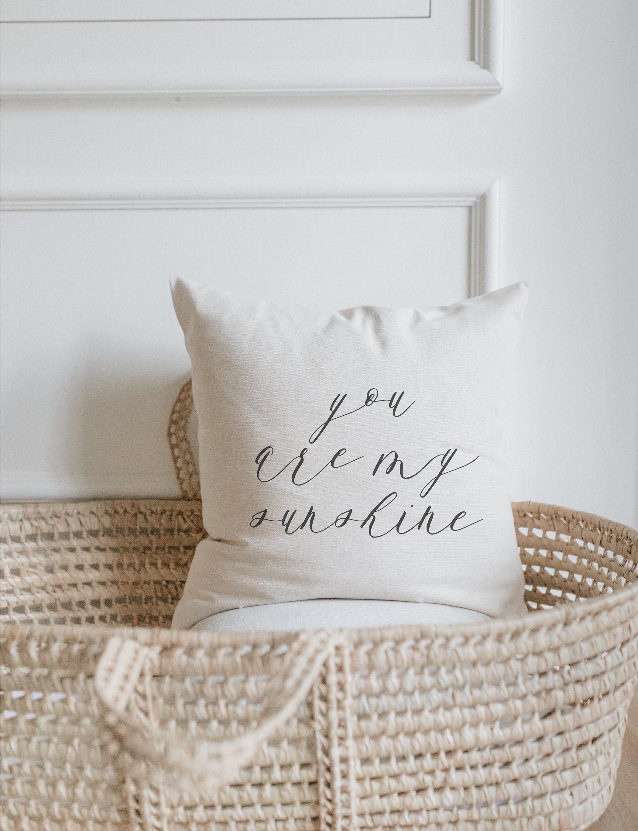 You Are My Sunshine Throw Pillow: Calligraphy Newborn Girl Decor