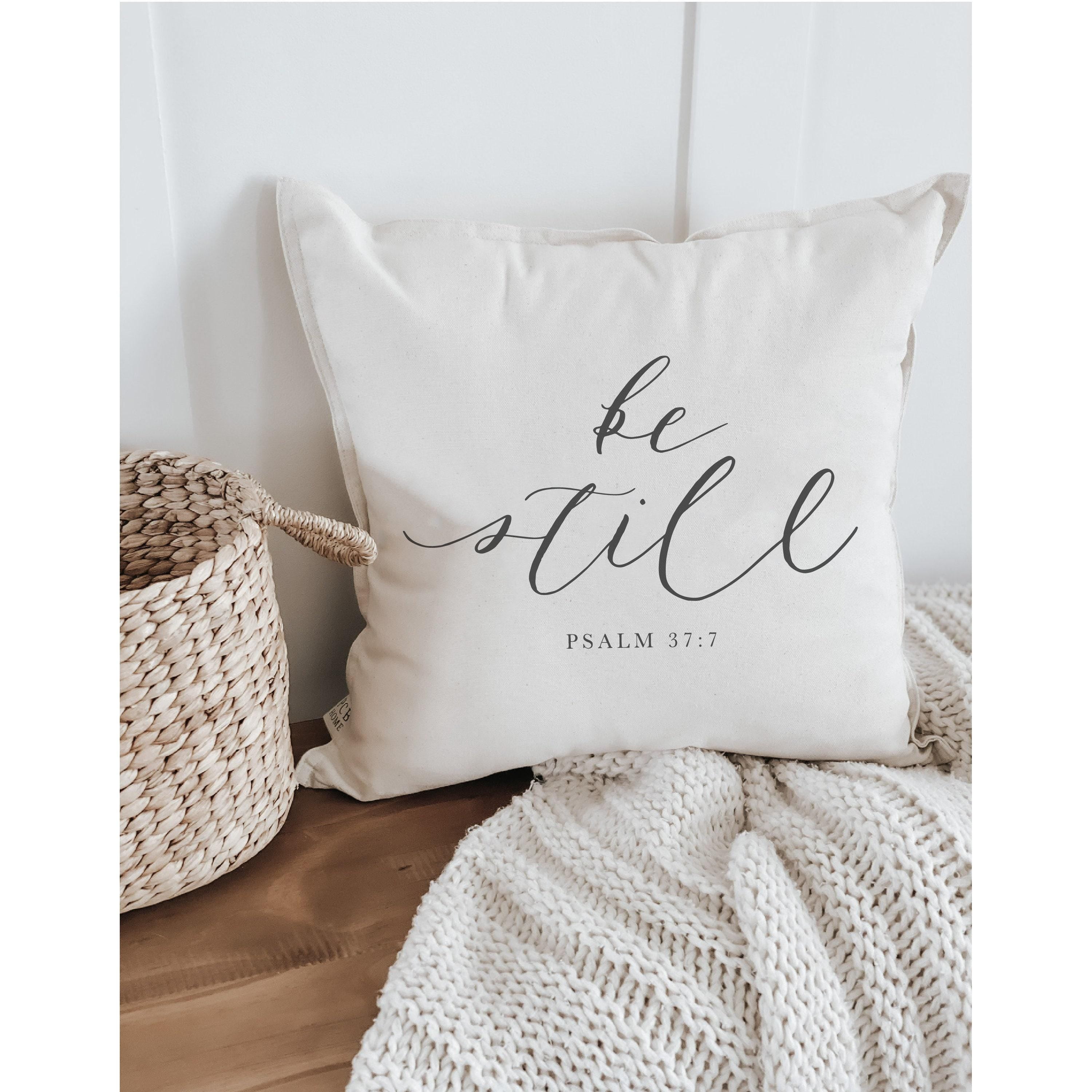 Be Still Throw Pillow: Christian Bible Verse Calligraphy, Home Decor