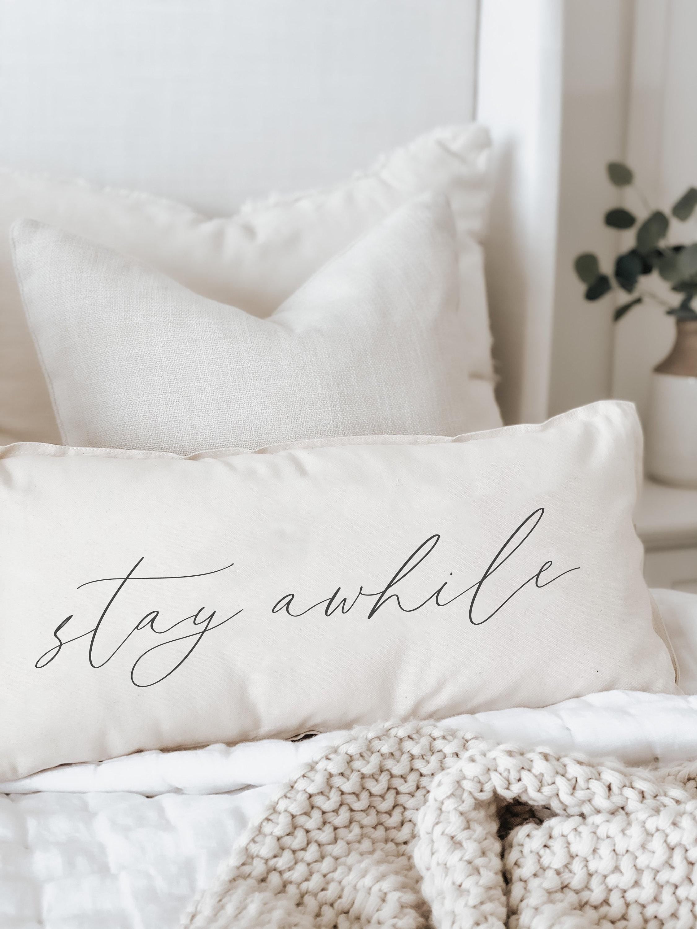 Lumbar Pillow - Stay Awhile - Guest Room, Handmade in USA, 100% Organic Cotton, Lettered Home Décor, Shop Small, Housewarming gift