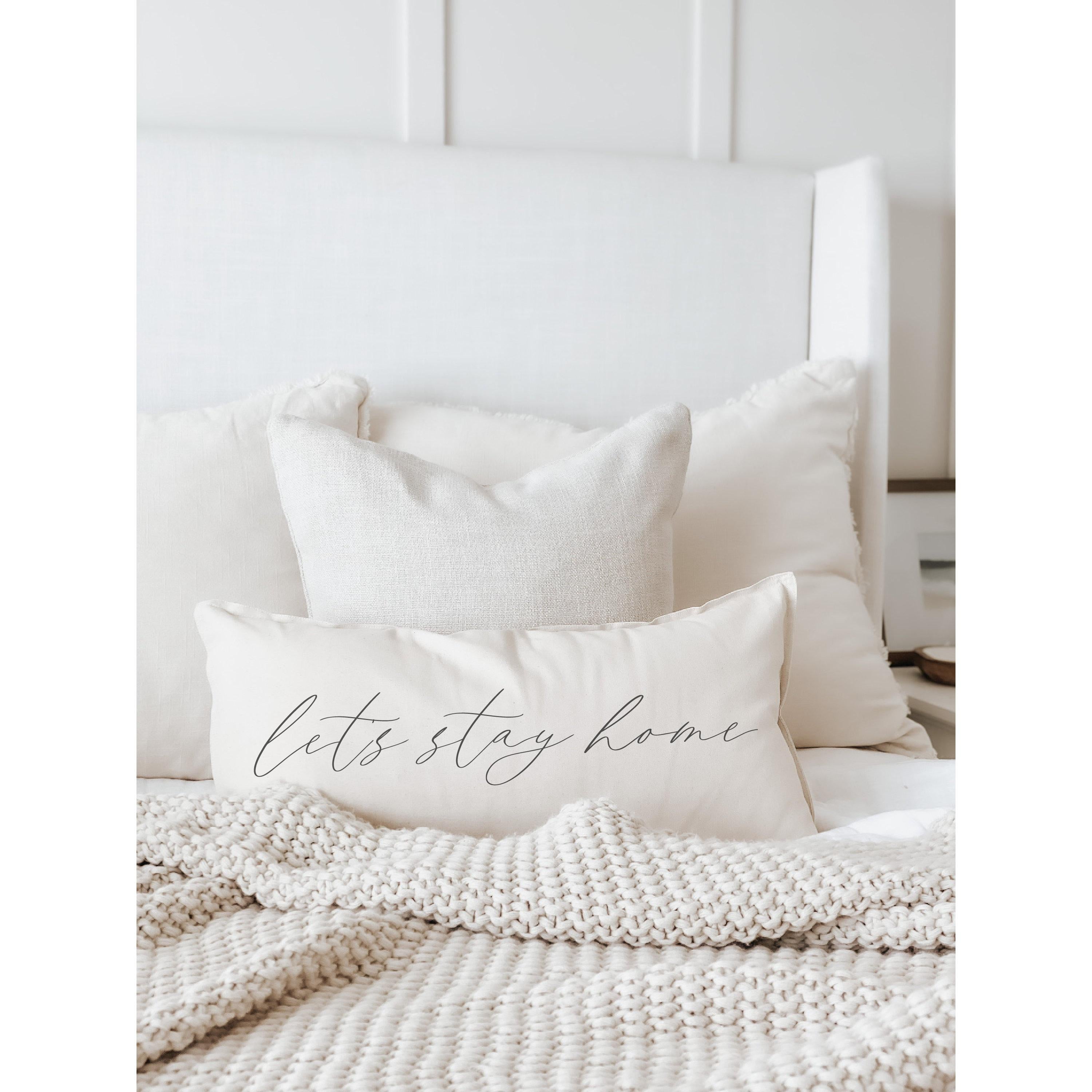 Lets Stay Home Lumbar Pillow: Organic Cotton Farmhouse Decor
