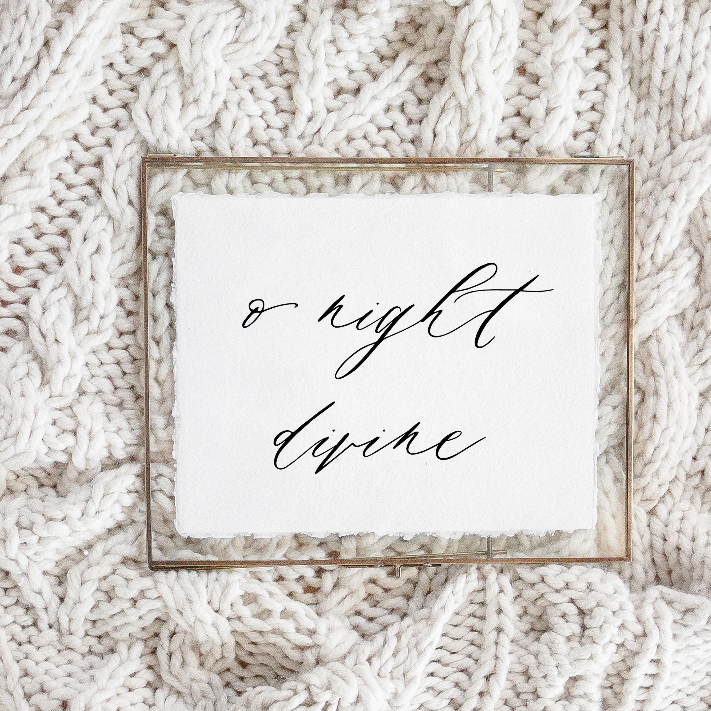Christmas Calligraphy Print - O Night Divine, Winter Decor, Gift, Holiday Gift, Seasonal Home Decor, Christmas decor, wall hanging, wall art