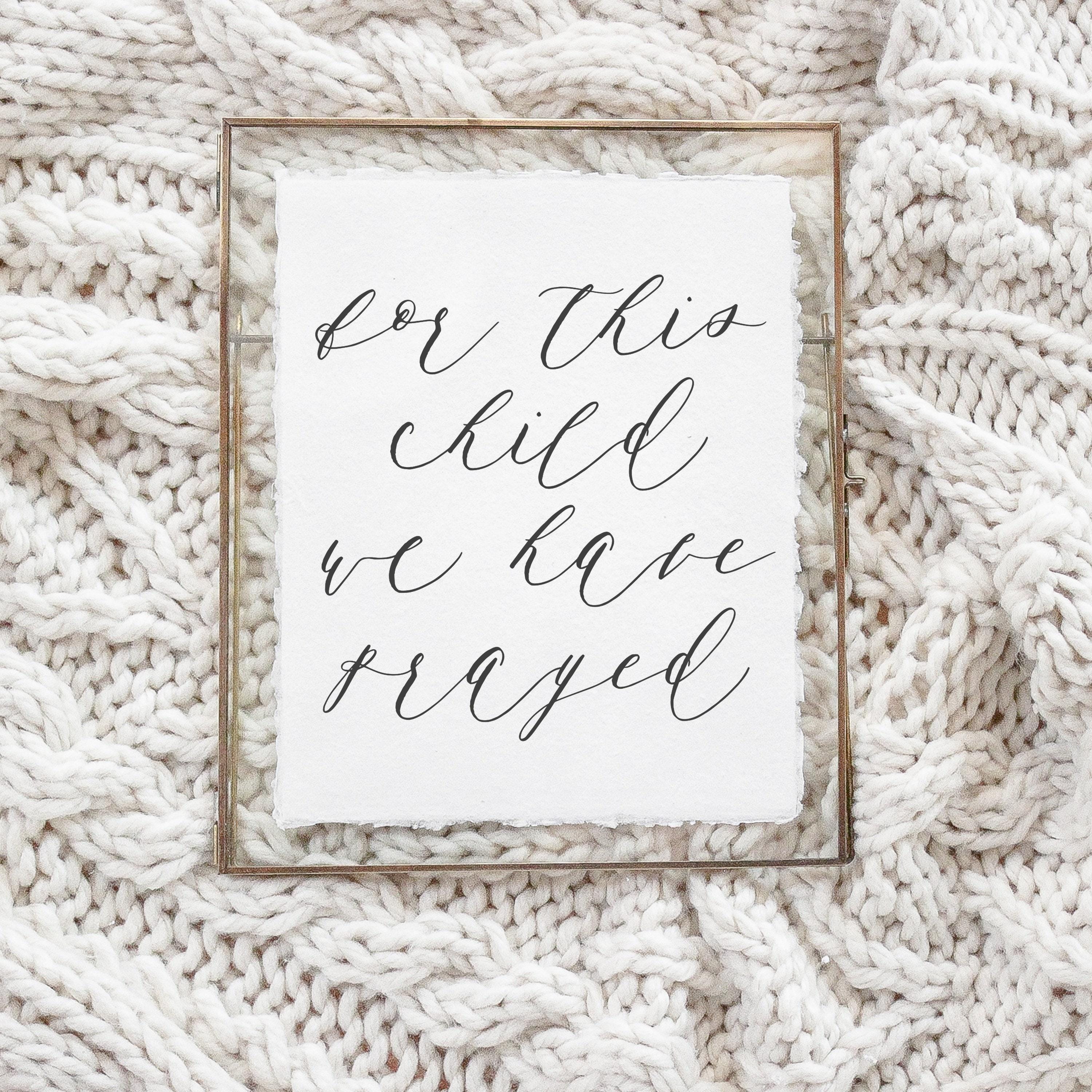 Calligraphy Print - For This Child We Have Prayed - Vertical