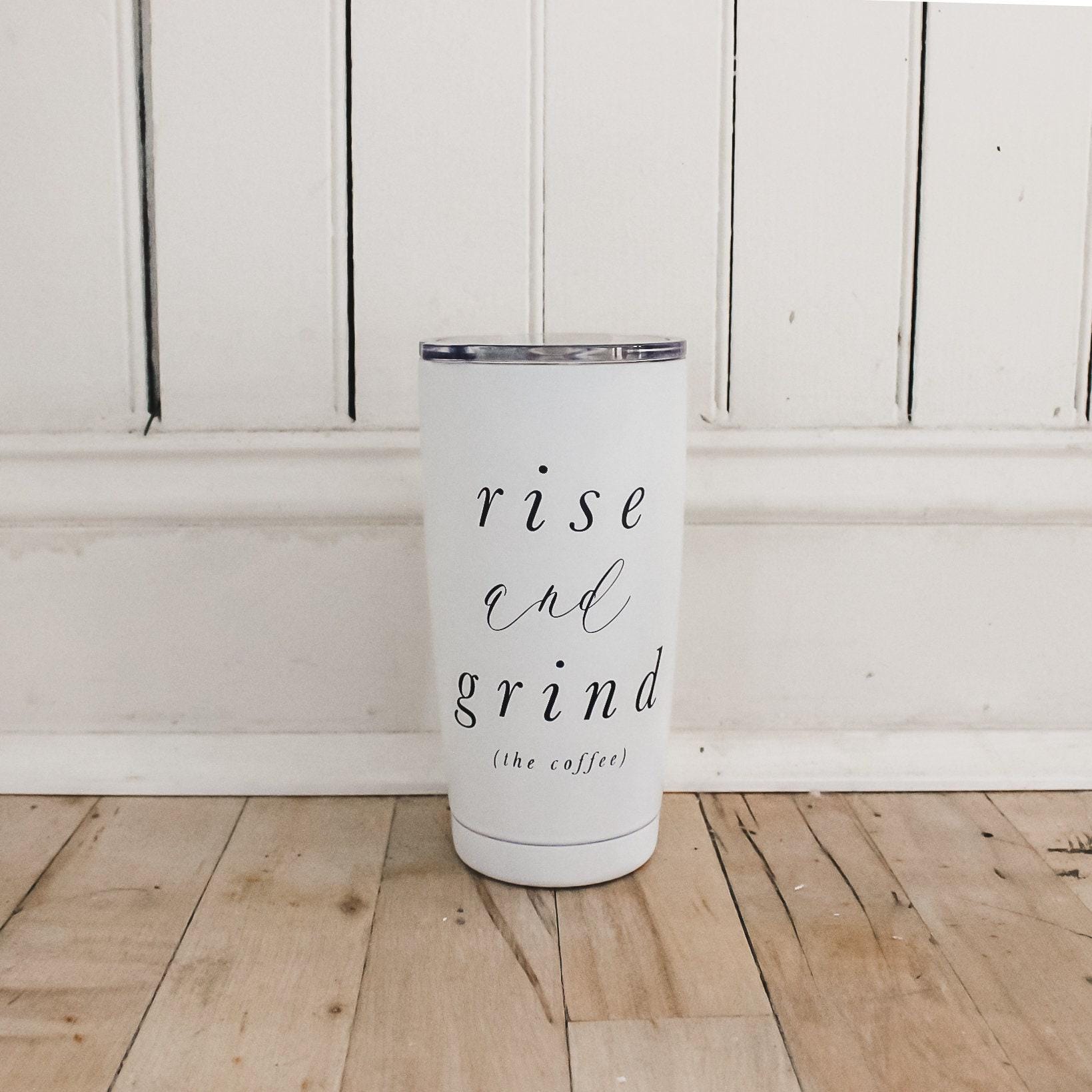 Rise and Grind Travel Mug: 20oz White Matte Coffee Tumbler