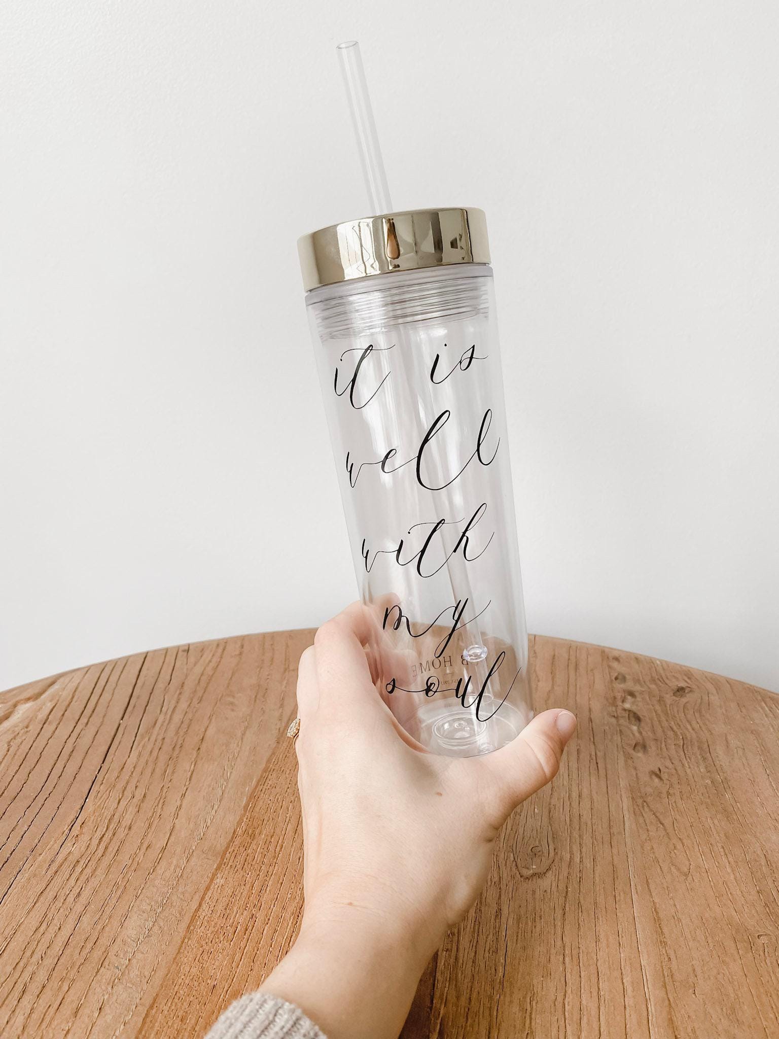 Clear Tumbler - It Is Well With My Soul - verse