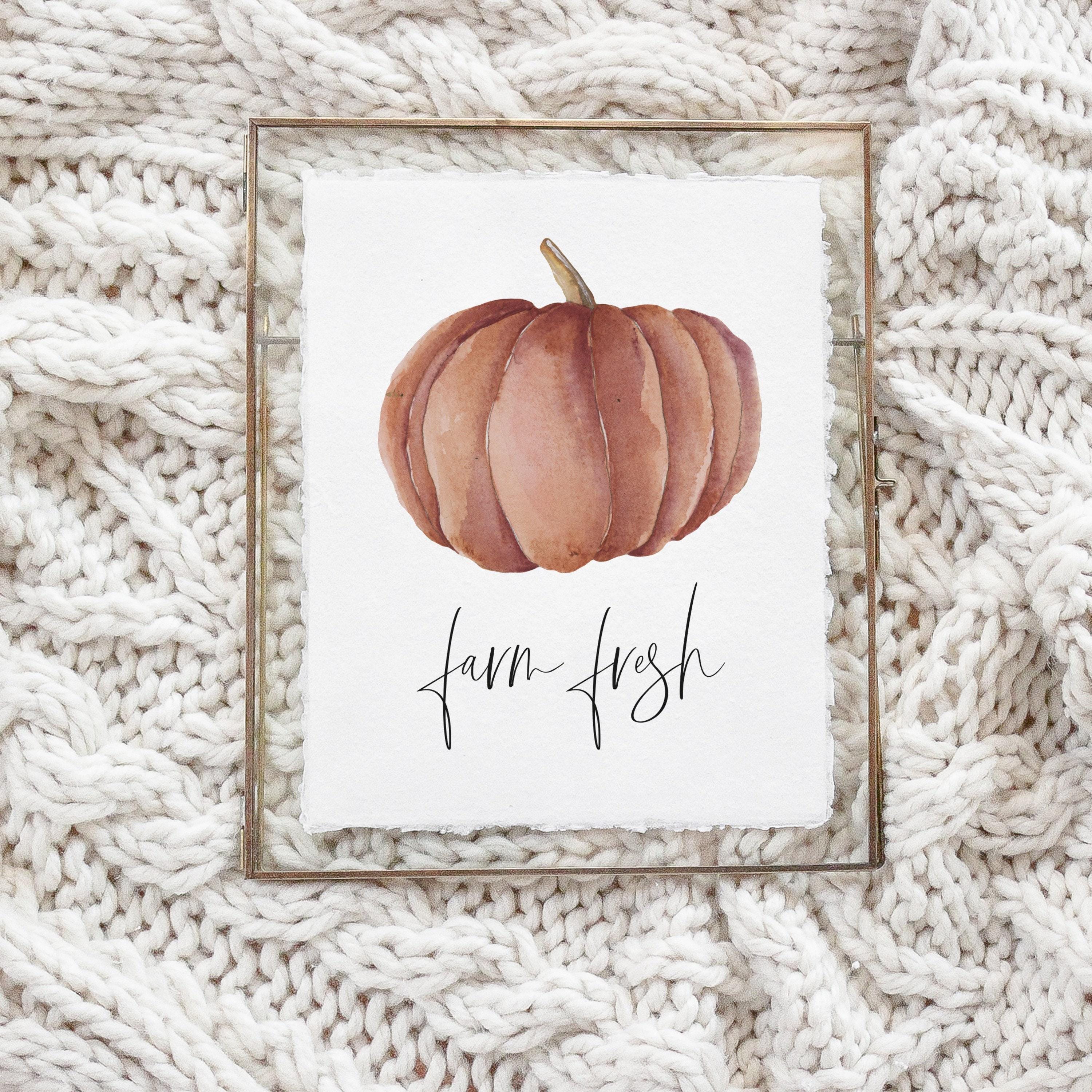 Calligraphy Print - Farm Fresh Pumpkins Watercolor, modern calligraphy, home decor, 5x7 and 8x10, wall hanging, standing, fall decor, autumn