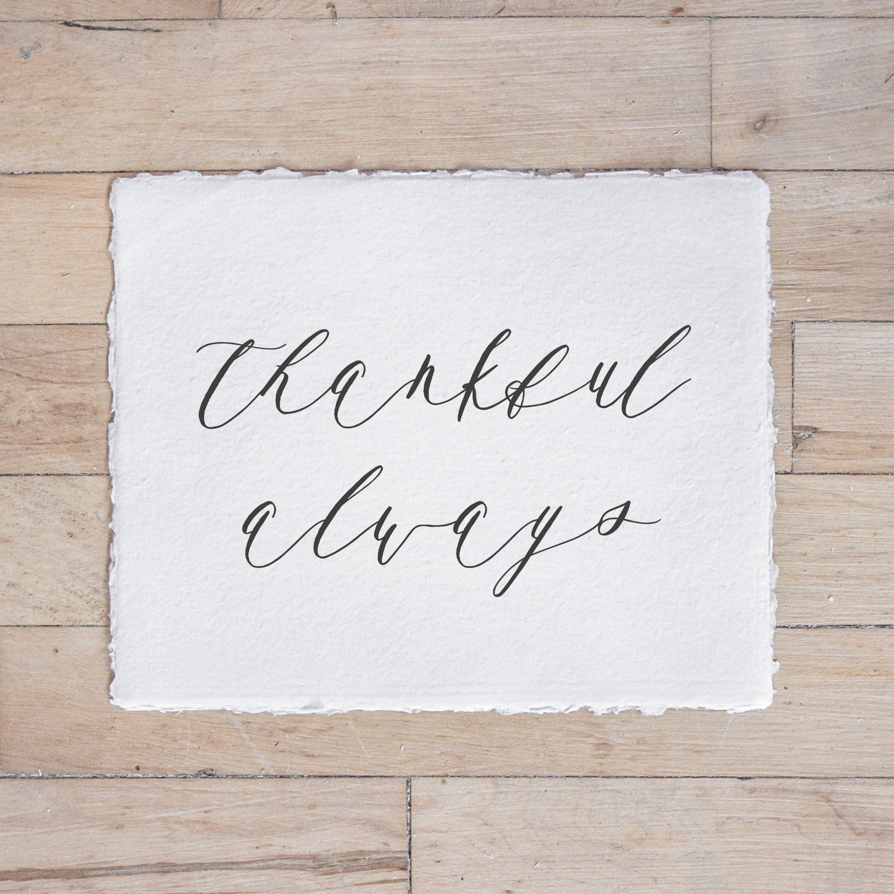 Fall Calligraphy Print - Thankful Always, Fall Decor, Gift, Holiday Gift, Seasonal Home Decor