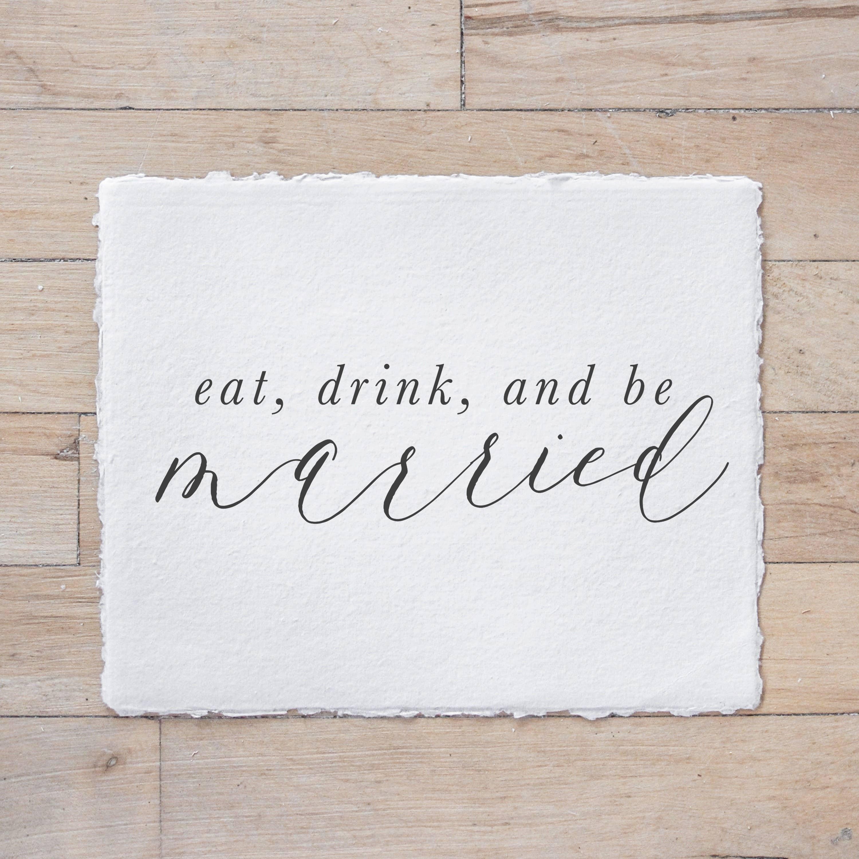 Glass Table Frames & Cards - Eat Drink and Be Married