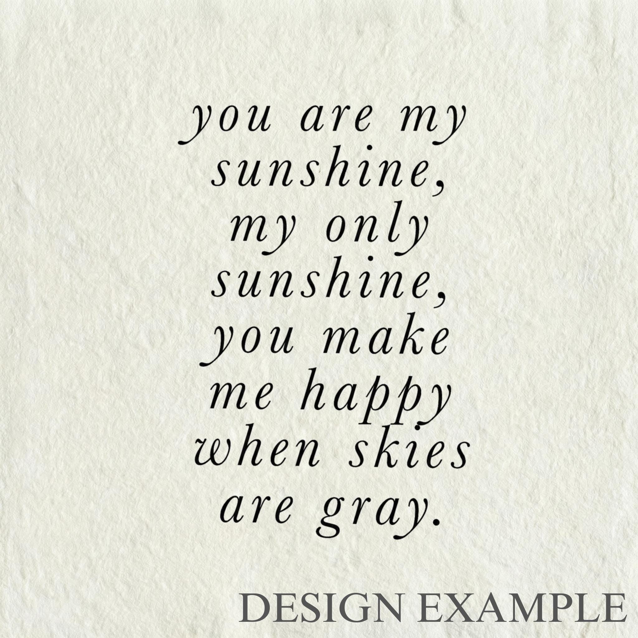 Glass Table Frames & Cards - You Are My Sunshine Type